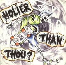 Holier Than Thou : Holier Than Thou ?